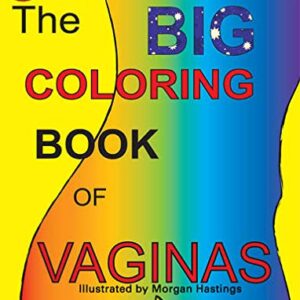 The big coloring book of vaginas